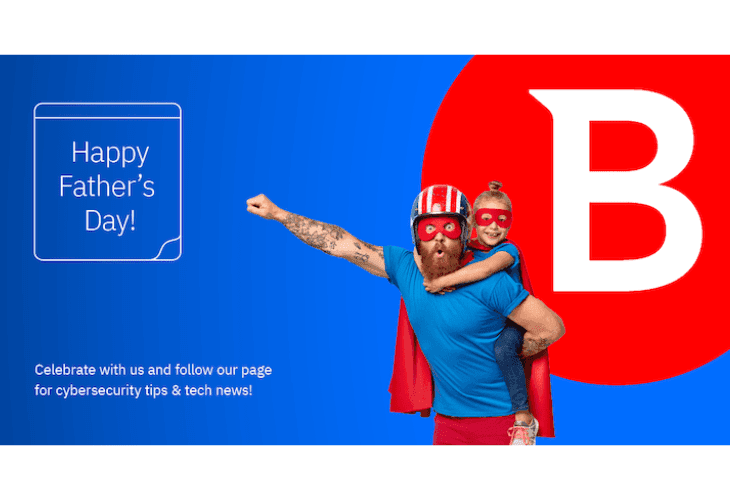 Bitdefender Celebrates International Father's Day: Tips for Becoming a Tech-Wise Dad in 2023
